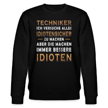 Lustiges Ingenieur-Idiot-Beweis-Technik-T-Shirt - Stanley/Stella Unisex Bio-Sweatshirt CHANGER  - Schwarz - Vorne - Nik (191cm) & Marisol (170cm)