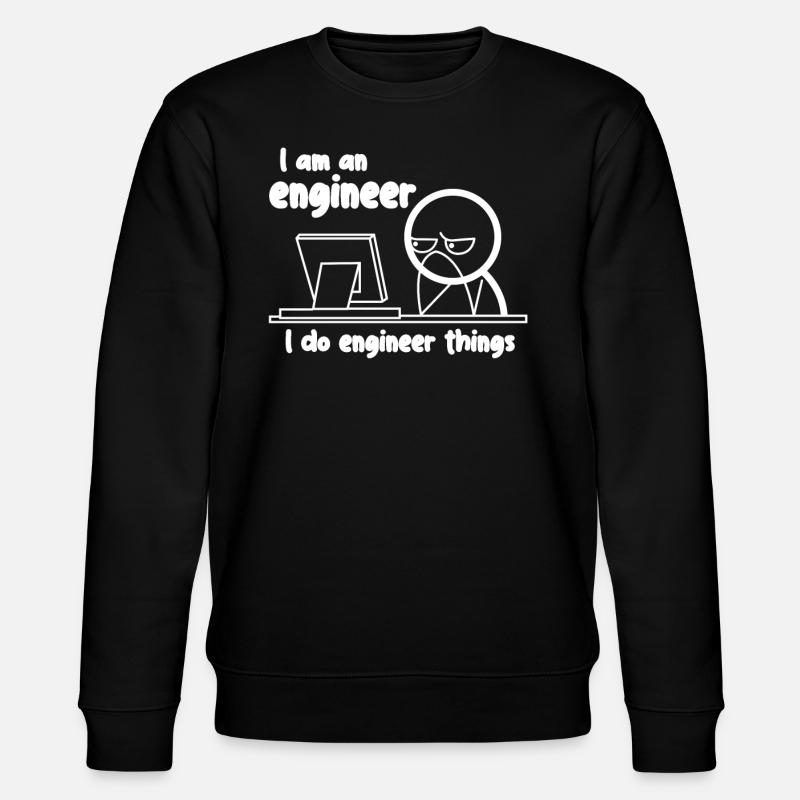 Engineer Engineering Engineers - Stanley/Stella CHANGER Unisex Organic Sweatshirt - black
