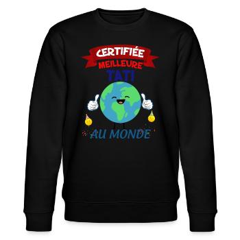 Tata Certifiée Meilleure Tati Au Monde - Sweat bio CHANGER Stanley/Stella Unisexe - noir - Devant - Nik (191cm) & Marisol (170cm)