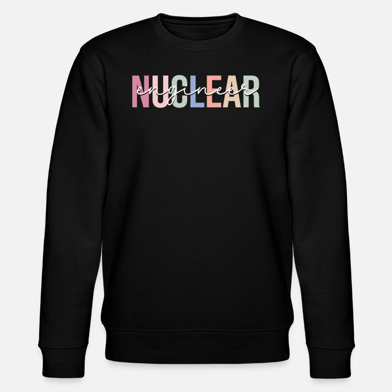 Nuclear Engineer Engineering - Stanley/Stella CHANGER Unisex Organic Sweatshirt - black