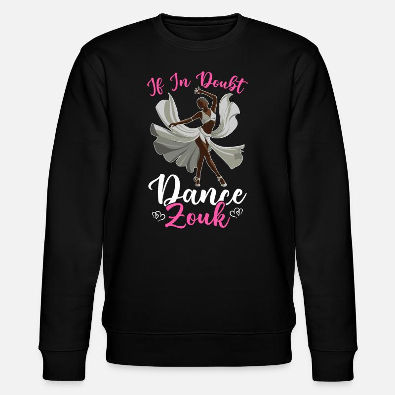 Witziger Zouk Tänzer Spruch - Stanley/Stella Unisex Bio-Sweatshirt CHANGER  - Schwarz