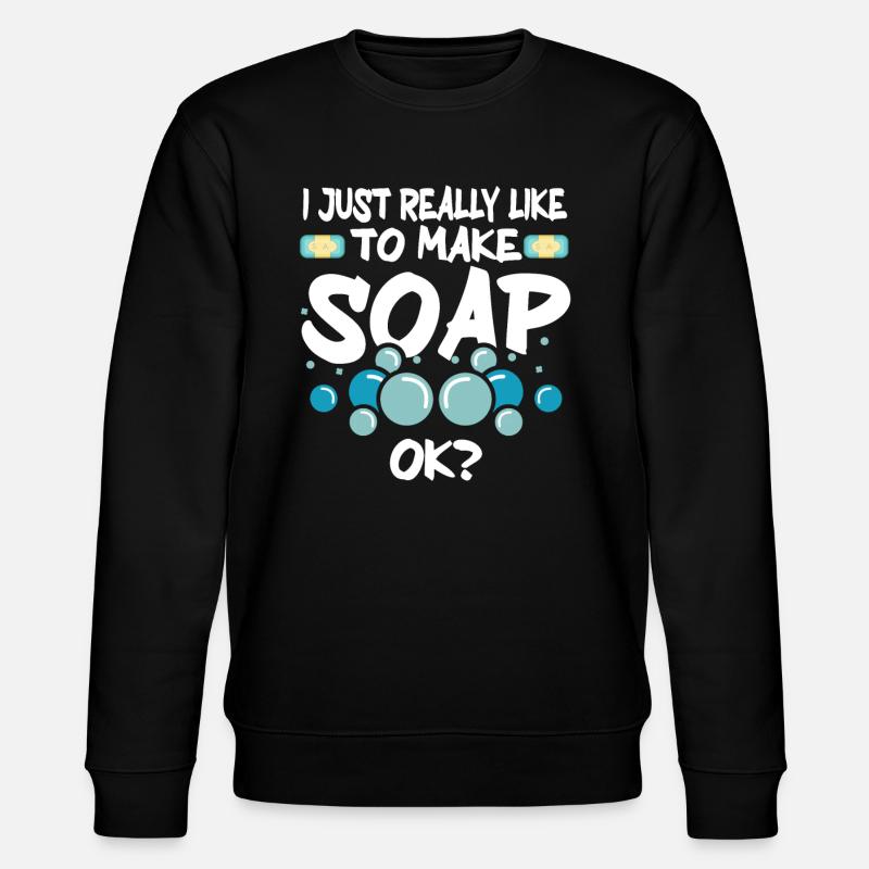 Soap Making Soap Maker - Stanley/Stella Unisex Bio-Sweatshirt CHANGER  - Schwarz