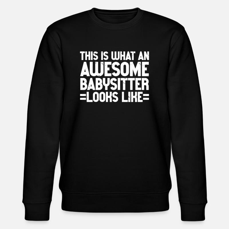 Babysitter Babysitting - Stanley/Stella Unisex Bio-Sweatshirt CHANGER  - Schwarz