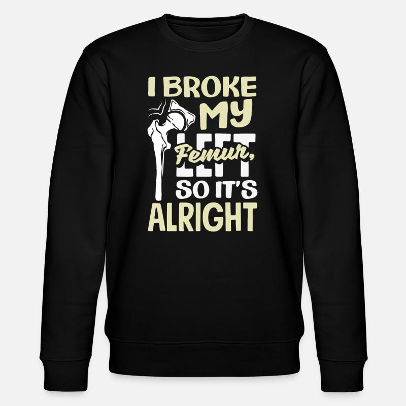 Leg Reconstruction Restoration - Stanley/Stella CHANGER Unisex Organic Sweatshirt - black