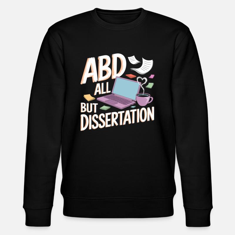 ABD All But Dissertation 4 - Stanley/Stella Unisex Bio-Sweatshirt CHANGER  - Schwarz