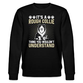 It's A Rough Collie thing you wouldn't understand - Stanley/Stella Unisex Bio-Sweatshirt CHANGER  - Schwarz - Vorne - Nik (191cm) & Marisol (170cm)