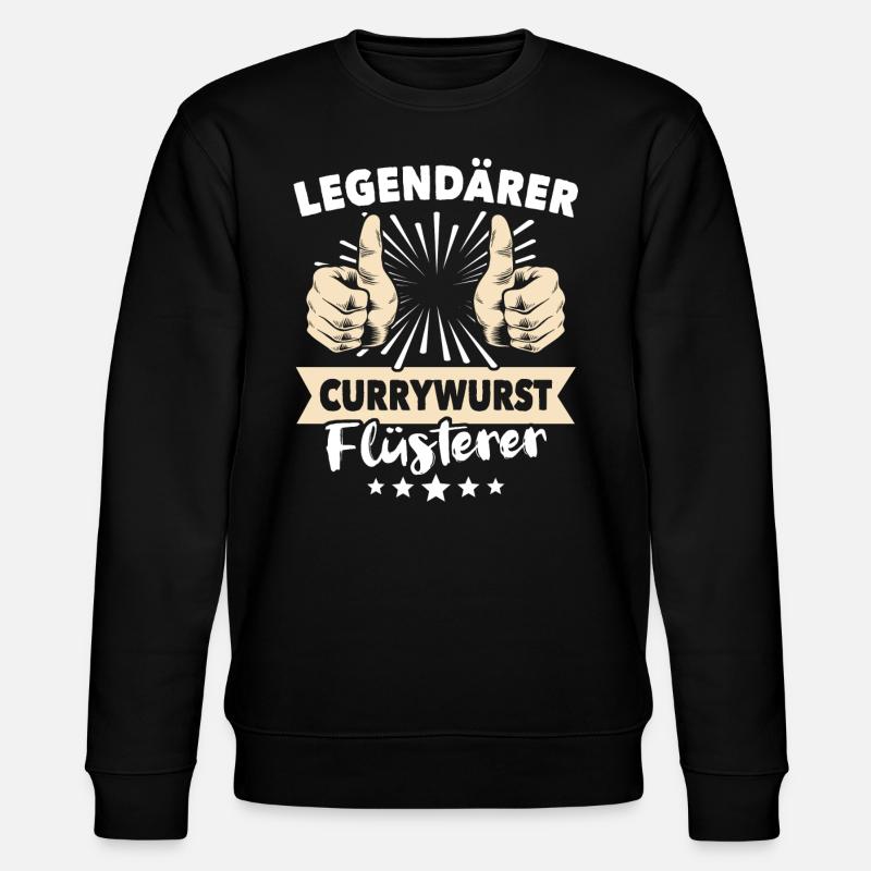 Dictons de Currywurst - Sweat bio CHANGER Stanley/Stella Unisexe - noir