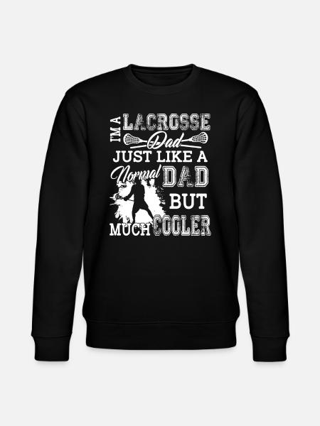 I'm A Cooler Lacrosse Dad - Stanley/Stella CHANGER Unisex Organic Sweatshirt - black