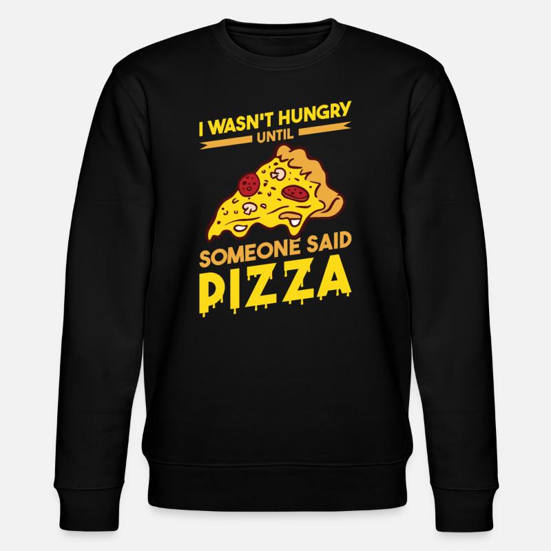 Witziger Pizza Spruch - Stanley/Stella Unisex Bio-Sweatshirt CHANGER  - Schwarz