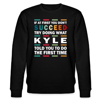 Kyle Name Gift Saying Funny - Stanley/Stella CHANGER Unisex Organic Sweatshirt - black - Front - Nik (191cm) & Marisol (170cm)