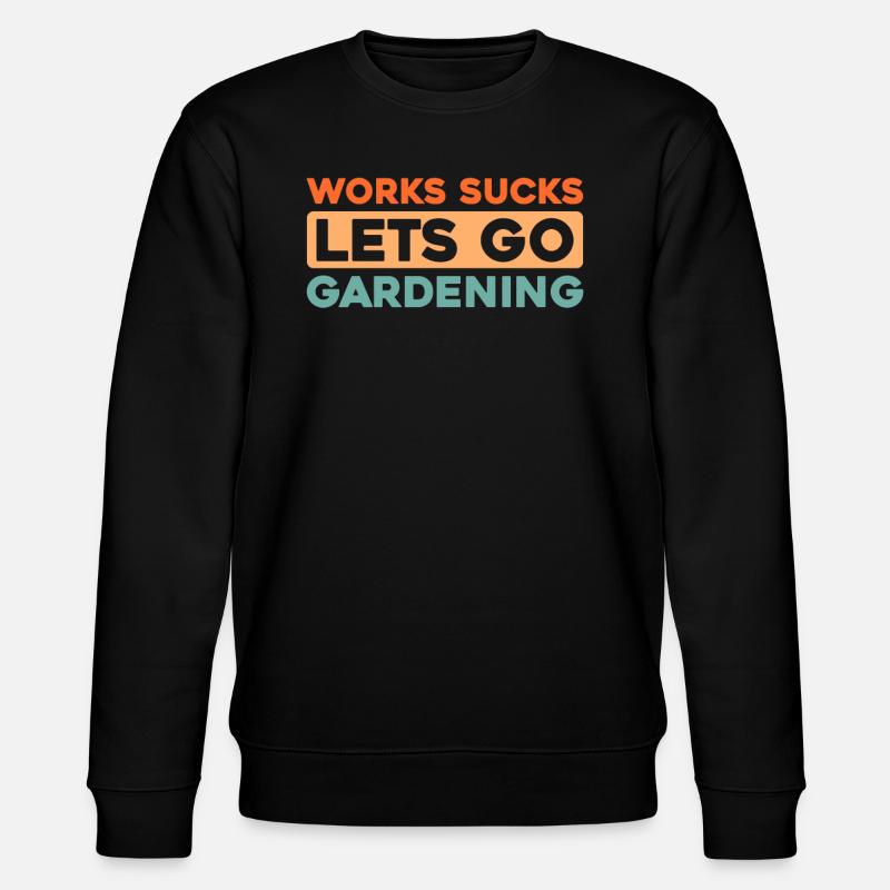 Hobbygärtner Garten - Stanley/Stella Unisex Bio-Sweatshirt CHANGER  - Schwarz