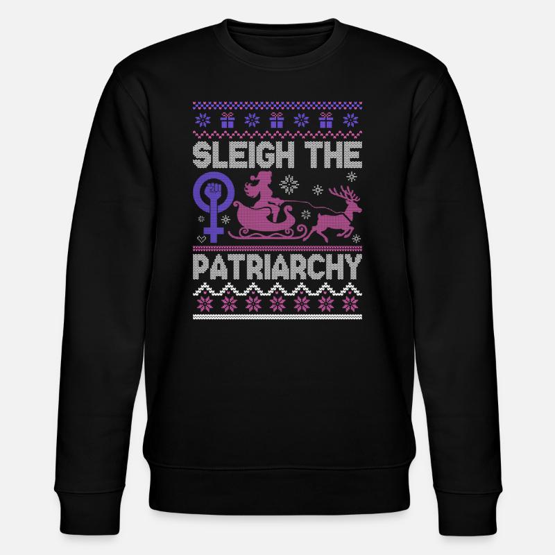 Sleigh The Patriarchy - Stanley/Stella Unisex Bio-Sweatshirt CHANGER  - Schwarz