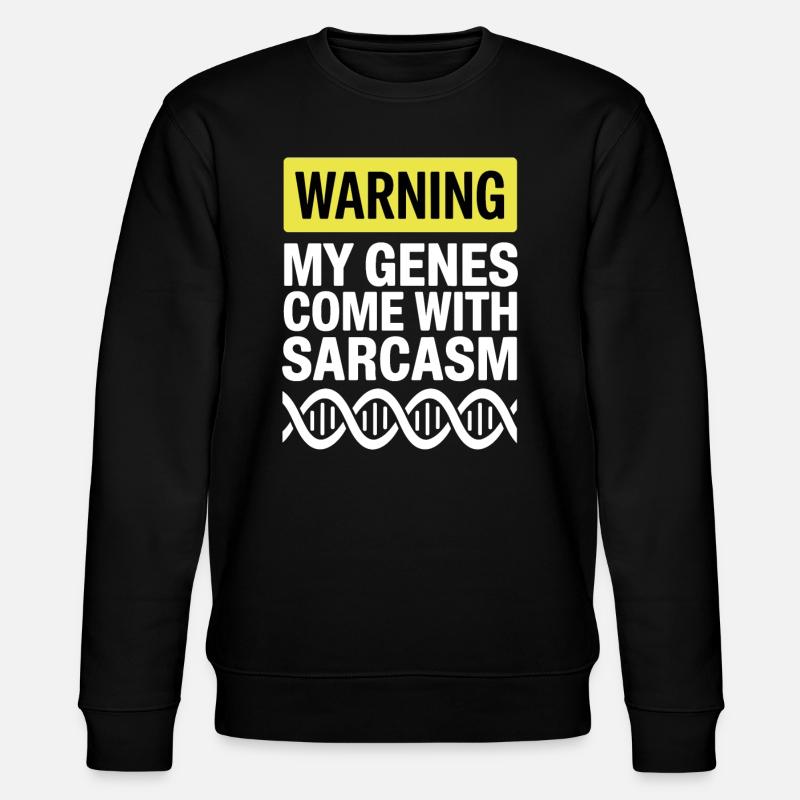Sarcasm Genes DNA Genetics - Stanley/Stella CHANGER Unisex Organic Sweatshirt - black