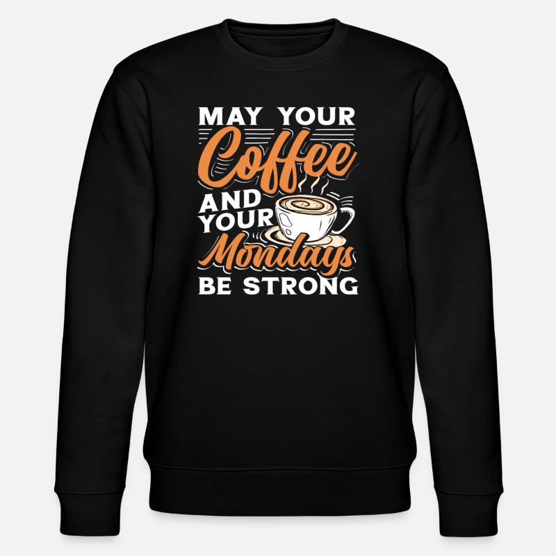Coffee Lover Strong Assembly - Stanley/Stella CHANGER Unisex Organic Sweatshirt - black