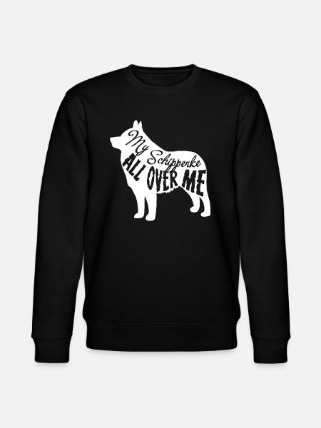 My Schipperke All Over Me - Stanley/Stella CHANGER Unisex Organic Sweatshirt - black