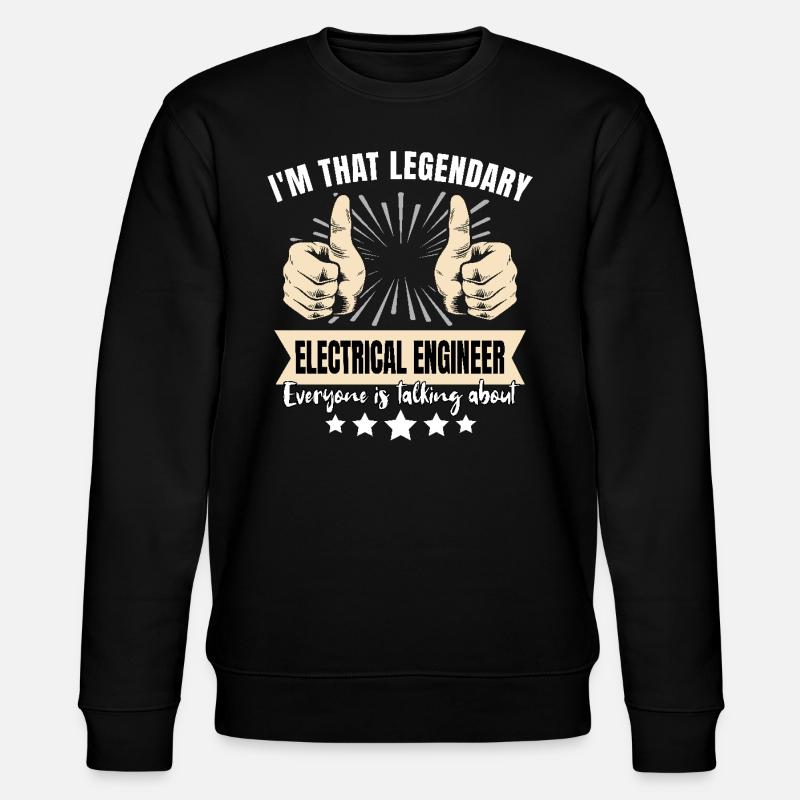 Legendary Electrical Engineer - Stanley/Stella CHANGER Unisex Organic Sweatshirt - black