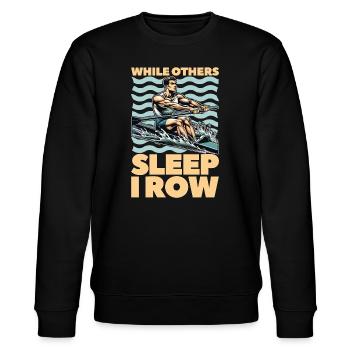 Water Rowing While Others Sleep I Row Water Sports - Stanley/Stella CHANGER Unisex Organic Sweatshirt - black - Front - Nik (191cm) & Marisol (170cm)