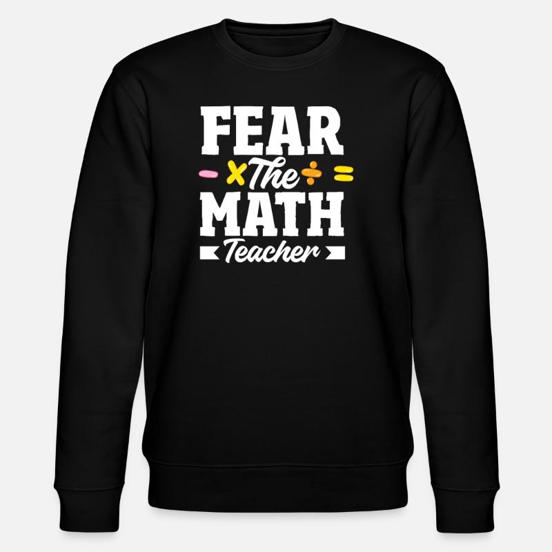 Math Teacher Math Gift - Stanley/Stella CHANGER Unisex Organic Sweatshirt - black