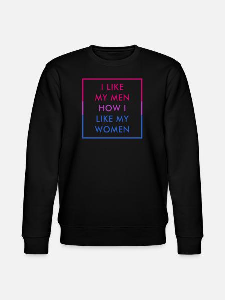 Funny Bi Colors Bisexual Pride Saying - Stanley/Stella CHANGER Unisex Organic Sweatshirt - black