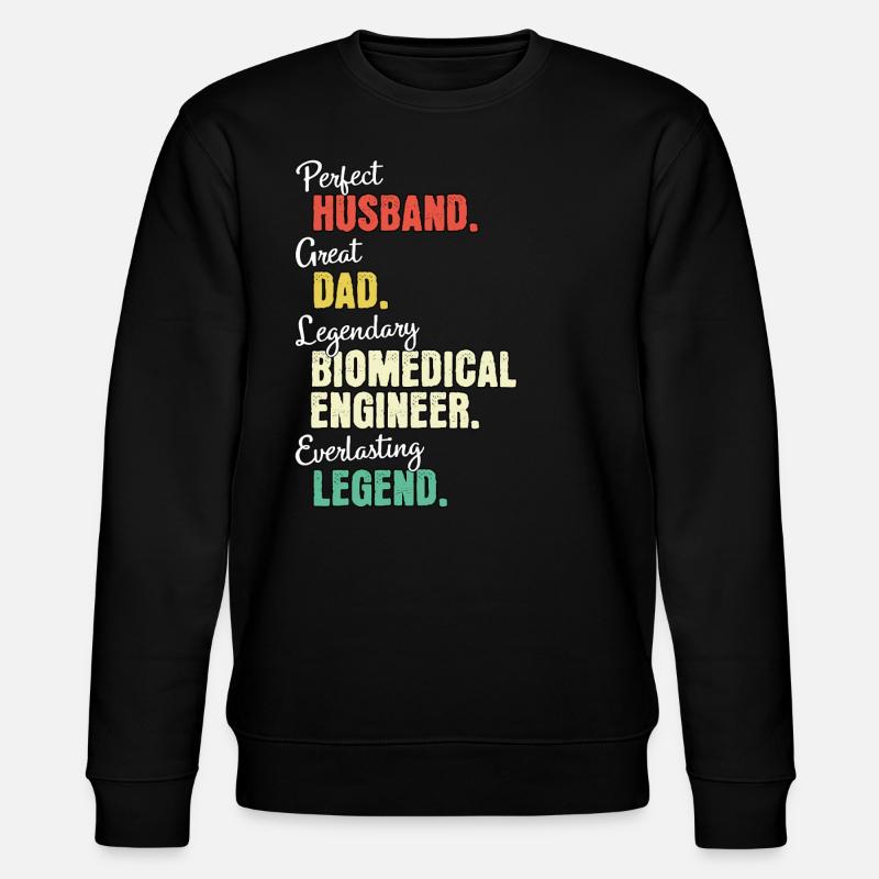 Biomedical Engineer Dad - Stanley/Stella CHANGER Unisex Organic Sweatshirt - black