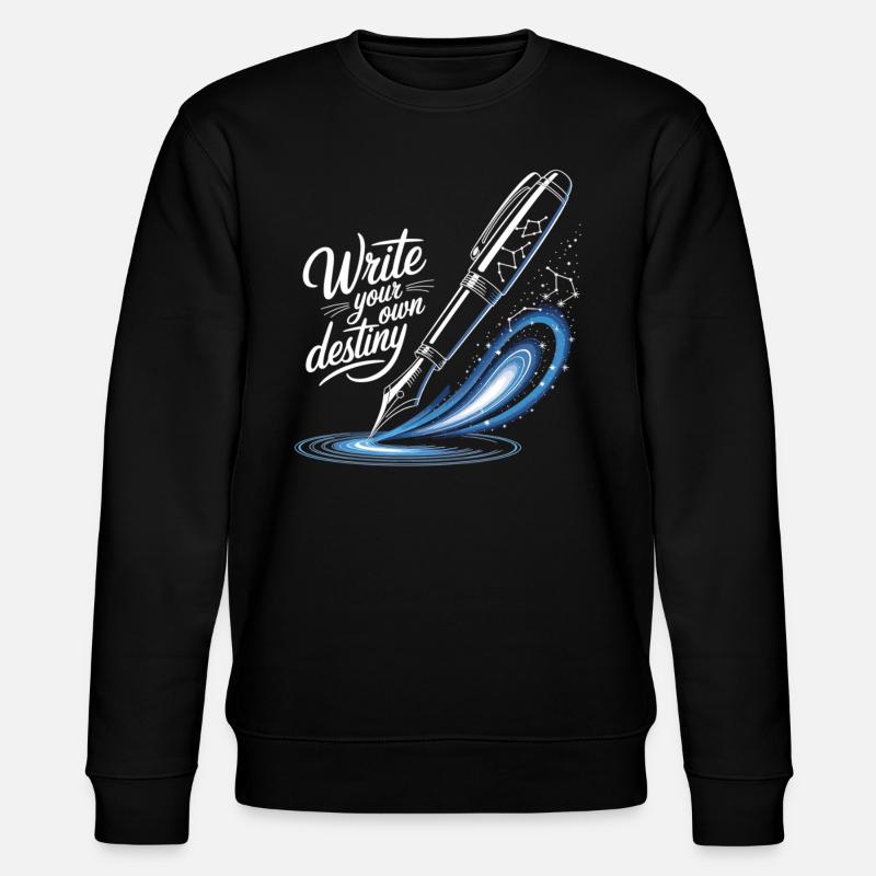 Write Your Own Destiny - Stanley/Stella CHANGER Unisex Organic Sweatshirt - black
