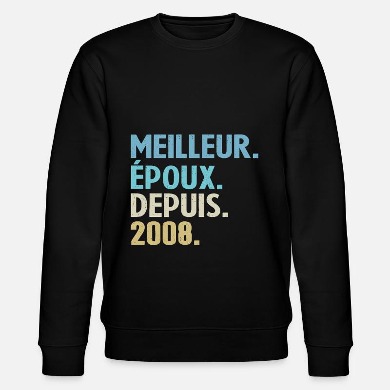 Meilleur Époux Depuis 2008 - Sweat bio CHANGER Stanley/Stella Unisexe - noir