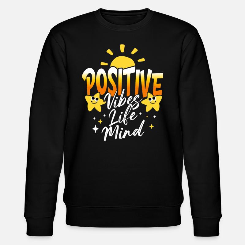 Optimiste Slogan Femme Positive - Sweat bio CHANGER Stanley/Stella Unisexe - noir