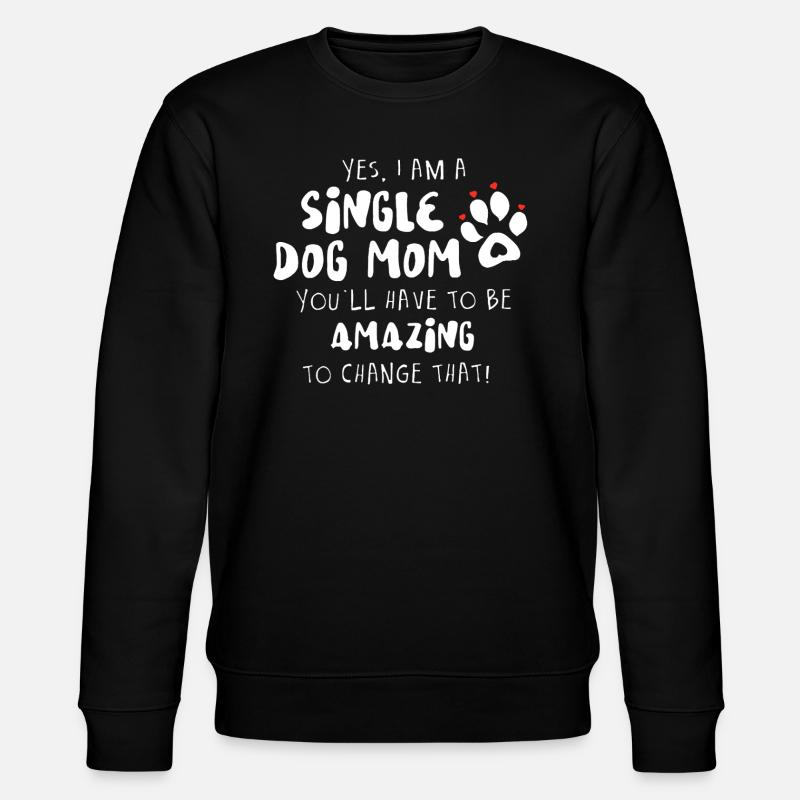 Single Dog Mom - Stanley/Stella CHANGER Unisex Organic Sweatshirt - black