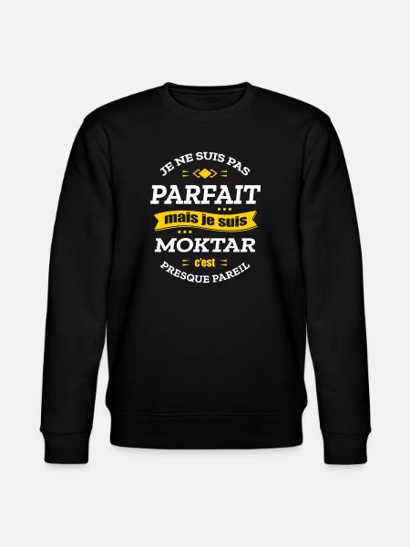 MOKTAR PARFAIT - PRENOM MOKTAR - Sweat bio CHANGER Stanley/Stella Unisexe - noir