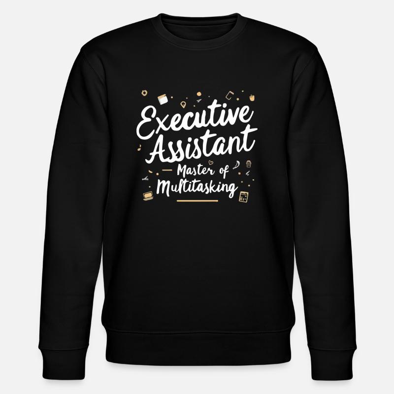 Executive Assistant Master of Multitasking - Stanley/Stella CHANGER Unisex Organic Sweatshirt - black
