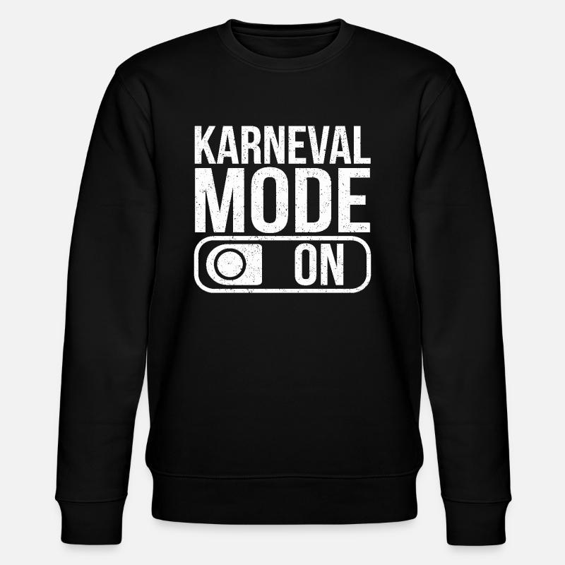 Karneval Mode On Fasching Fasnet - Stanley/Stella Unisex Bio-Sweatshirt CHANGER  - Schwarz
