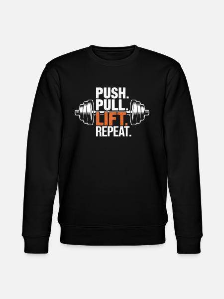 Push Pull Lift Repeat - Stanley/Stella CHANGER Unisex Organic Sweatshirt - black