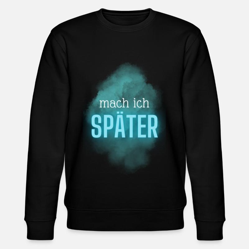 Mach ich später - Stanley/Stella Unisex Bio-Sweatshirt CHANGER  - Schwarz