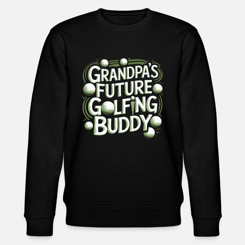 Grandpa's Future Golfing Buddy 9 - Stanley/Stella Unisex Bio-Sweatshirt CHANGER  - Schwarz