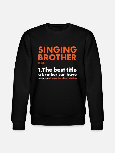 Singer Brother Definition Singing - Stanley/Stella Unisex Bio-Sweatshirt CHANGER  - Schwarz
