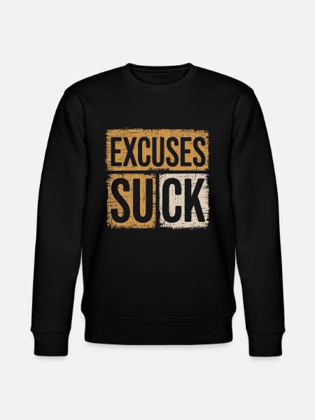 Excuses Suck 15 - Stanley/Stella Unisex Bio-Sweatshirt CHANGER  - Schwarz