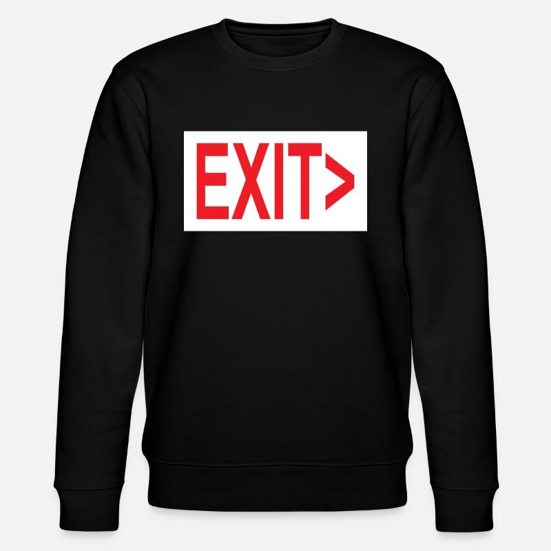 Exit / Exit / Emergency Exit - Stanley/Stella CHANGER Unisex Organic Sweatshirt - black