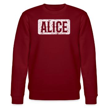 Alice Motto Saying Woman First Name - Stanley/Stella CHANGER Unisex Organic Sweatshirt - burgundy - Front - Nik (191cm) & Marisol (170cm)