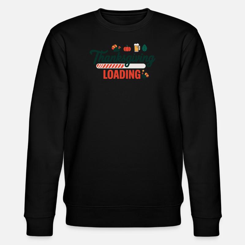Thanksgiving Loading Thanksgiving Loading Bar - Stanley/Stella CHANGER Unisex Organic Sweatshirt - black