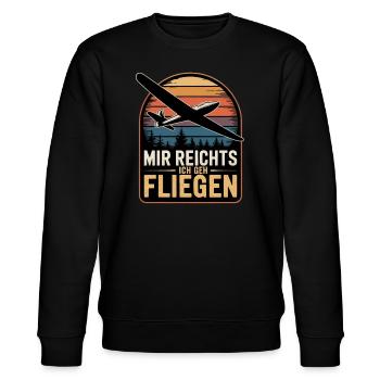 I've had enough, I'm going to fly, pilots, gliders, - Stanley/Stella CHANGER Unisex Organic Sweatshirt - black - Front - Nik (191cm) & Marisol (170cm)