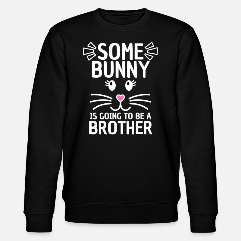 Funny Easter Saying Brother Easter - Stanley/Stella CHANGER Unisex Organic Sweatshirt - black