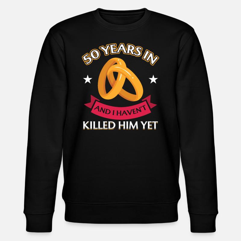 50 ans de mariage - Sweat bio CHANGER Stanley/Stella Unisexe - noir