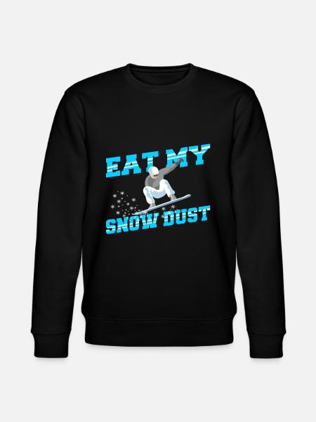 Snowboarding Eat My Snow Dust - Stanley/Stella CHANGER Unisex Organic Sweatshirt - black