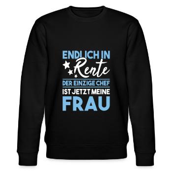 Endlich in Rente der einzige Chef meine Frau - Stanley/Stella Unisex Bio-Sweatshirt CHANGER  - Schwarz - Vorne - Nik (191cm) & Marisol (170cm)