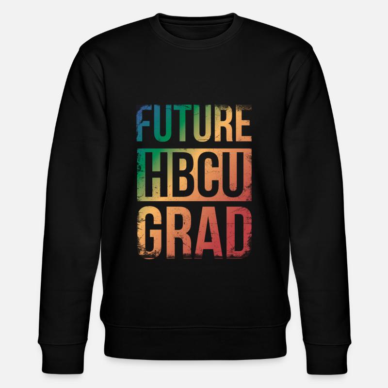 Futur diplômé Hbcu Pour Fier - Sweat bio CHANGER Stanley/Stella Unisexe - noir