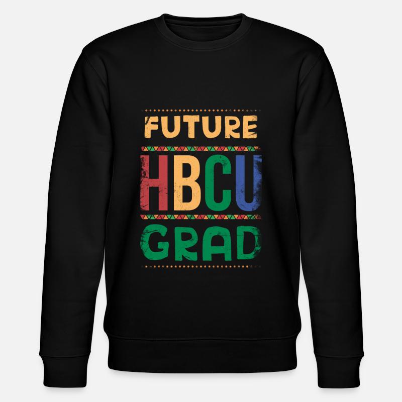 Futur diplômé Hbcu Pour Fier - Sweat bio CHANGER Stanley/Stella Unisexe - noir