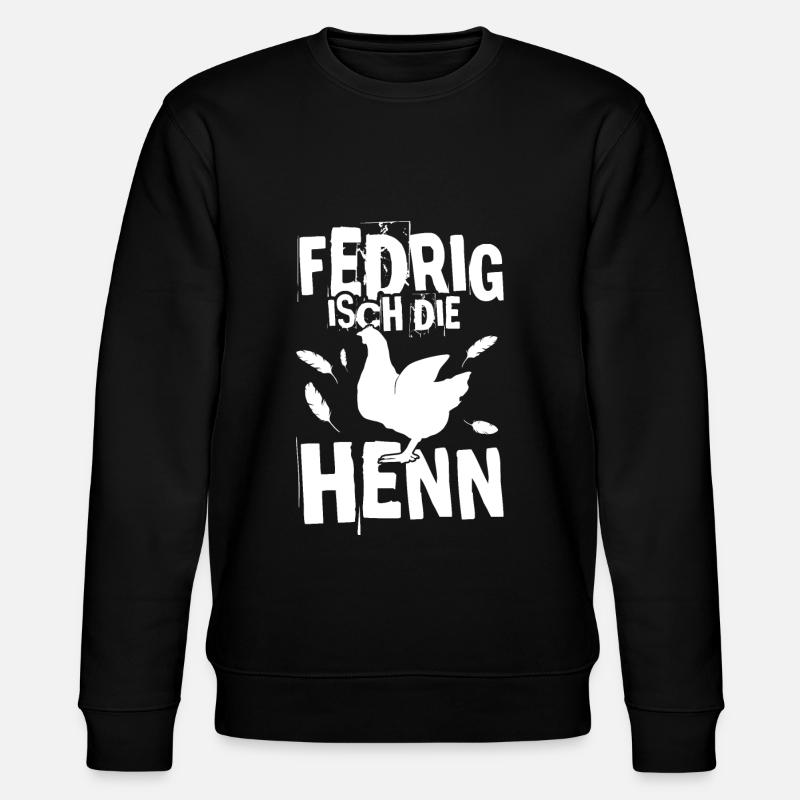 Fedrig isch die Henn - Stanley/Stella Unisex Bio-Sweatshirt CHANGER  - Schwarz
