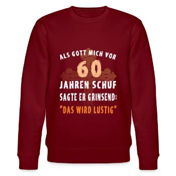Lustige 60er Geburtstags Sprüche - Stanley/Stella Unisex Bio-Sweatshirt CHANGER  - Burgunderrot - Vorne - Nik (191cm) & Marisol (170cm)