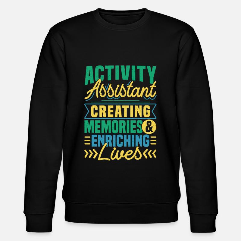 Activity Assistant Appreciation - Stanley/Stella Unisex Bio-Sweatshirt CHANGER  - Schwarz
