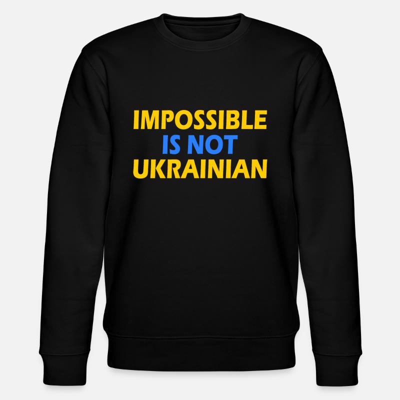 impossible is not ukrainian - ukraine - Stanley/Stella CHANGER Unisex Organic Sweatshirt - black